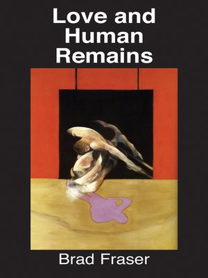 cover image of Love and Human Remains